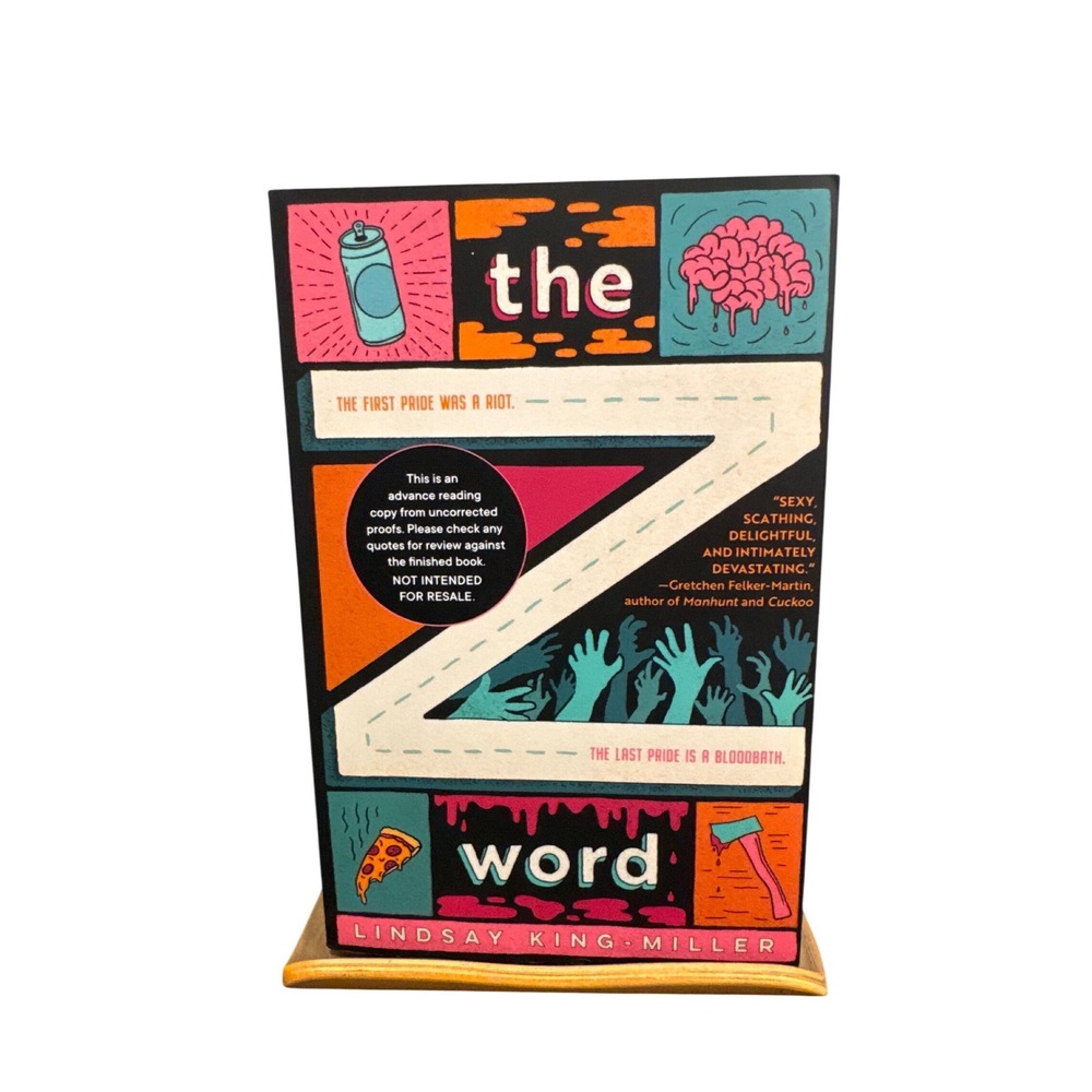 The Z Word Lindsay King-Miller Advance Reading Copy ARC Horror Queer Fiction